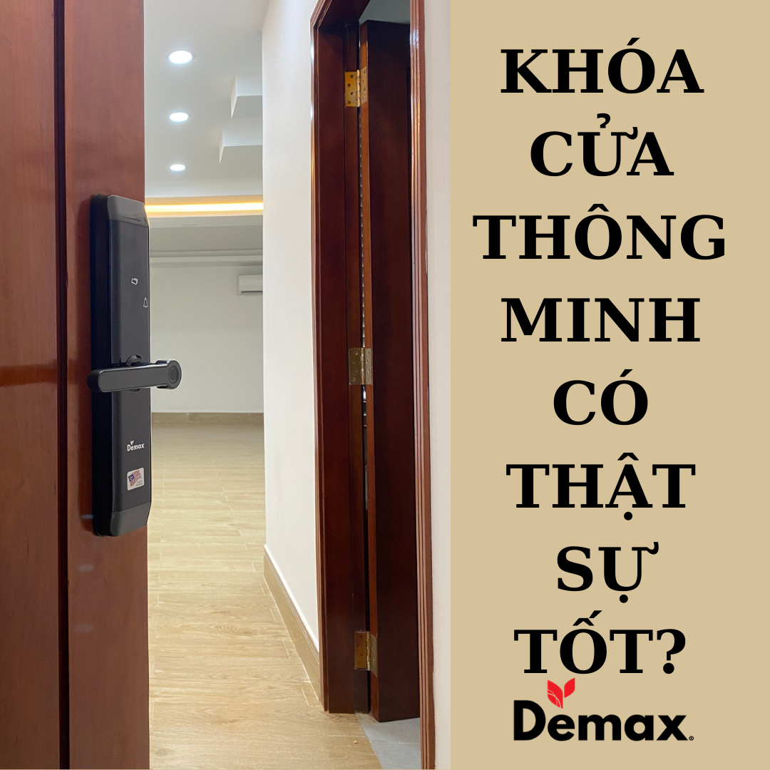 KHÓA CỬA THÔNG MINH CÓ THẬT SỰ TỐT?