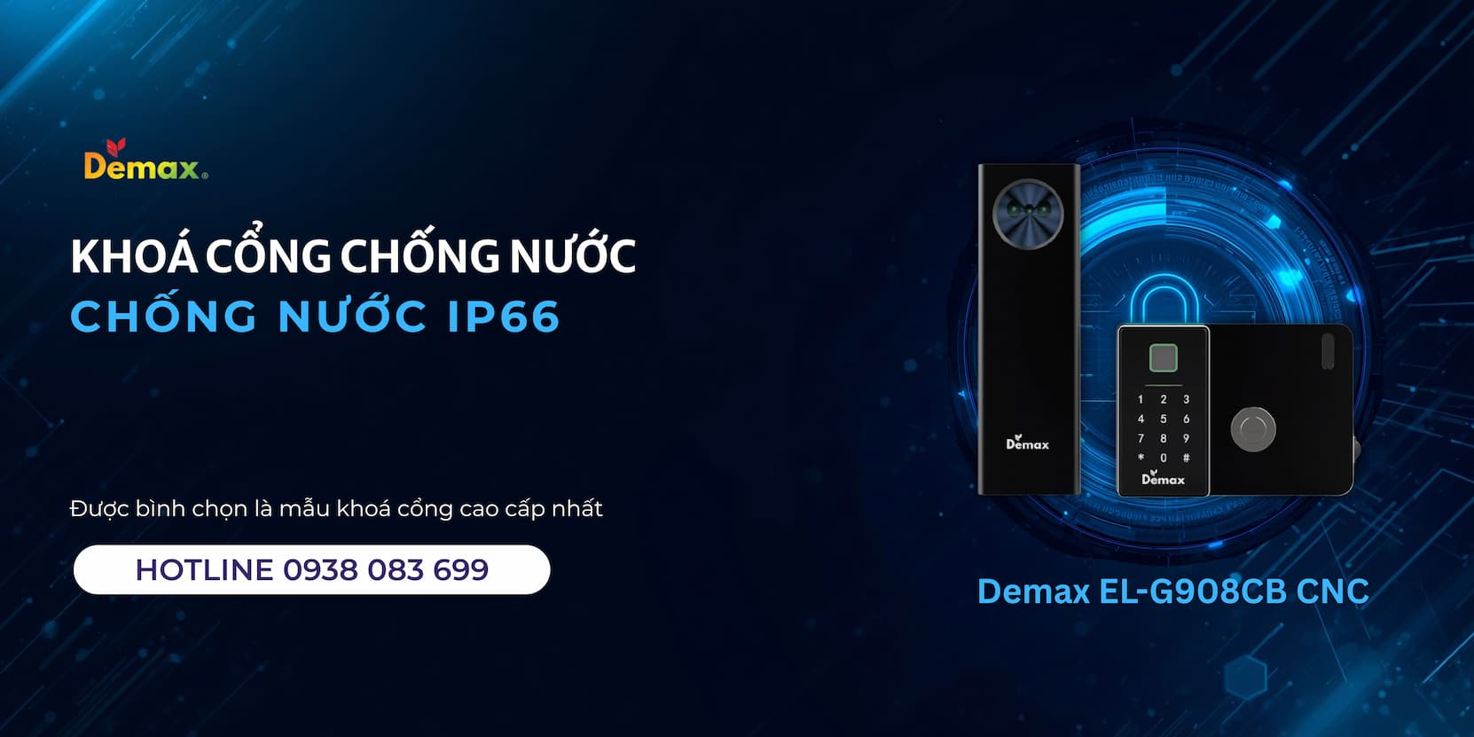 Đánh giá Khóa cổng chống nước Face-ID Demax EL-G908CB CNC có đáng đầu tư?